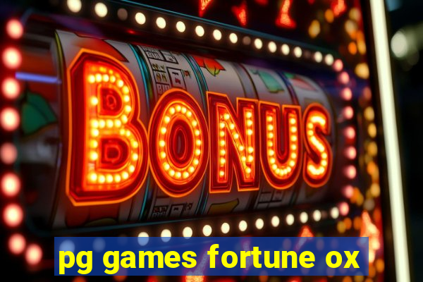 pg games fortune ox